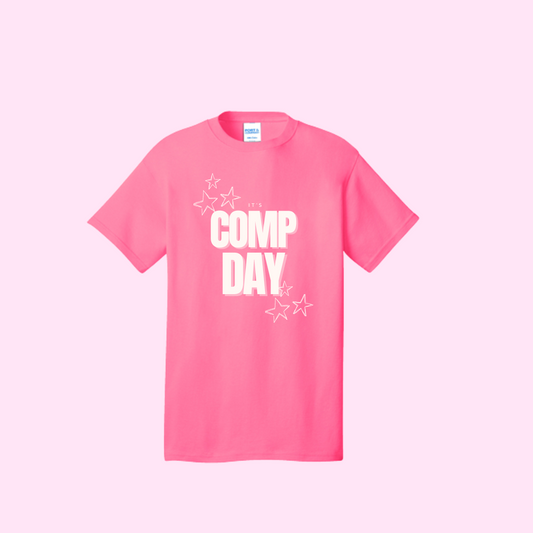 It's Comp Day T-Shirt